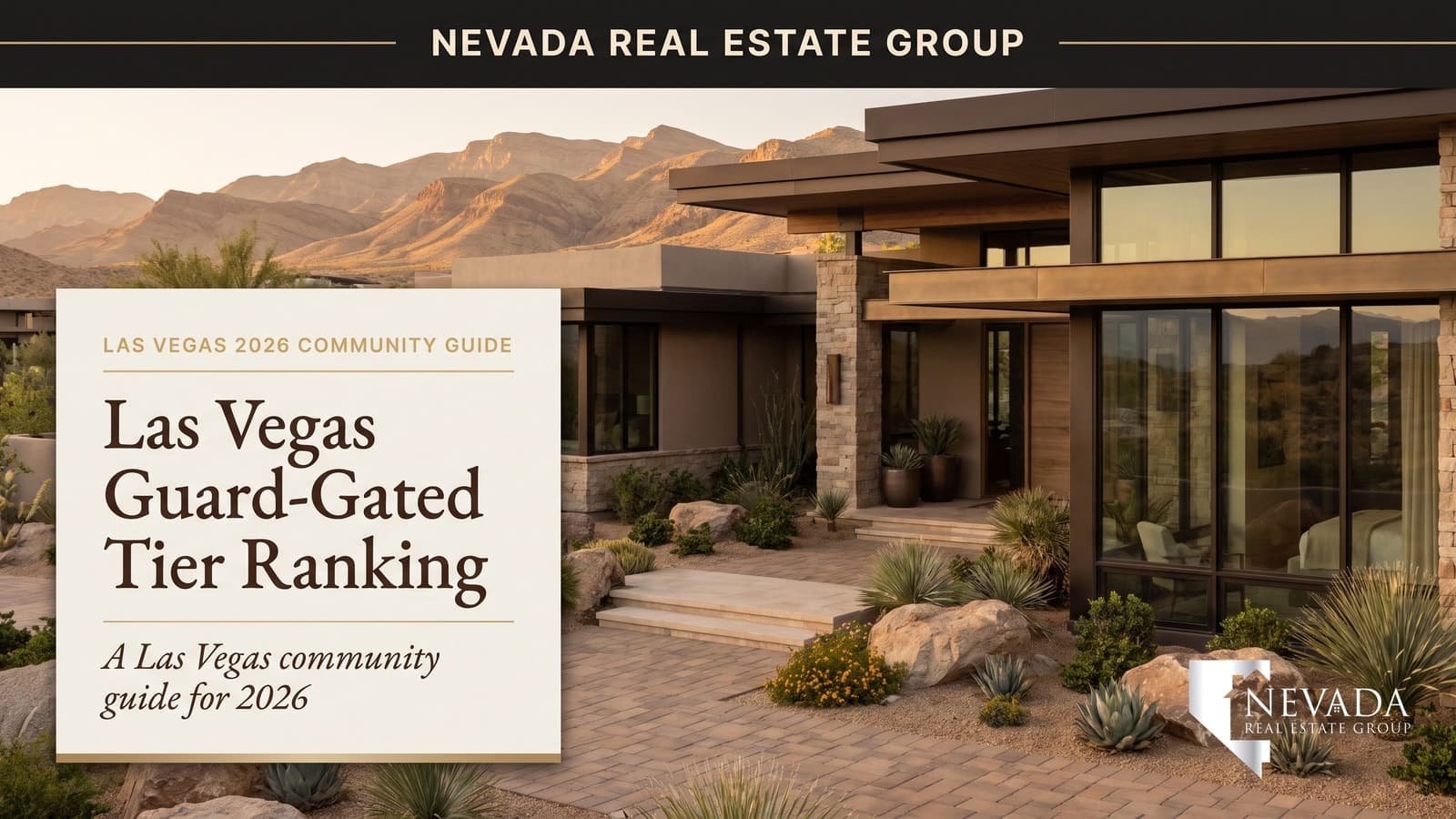 Las Vegas Guard-Gated Tier Ranking 2026 Field Guide — Nevada Real Estate Group editorial cover featuring ornate wrought-iron community gates with palm trees and Red Rock canyon mountains at golden hour twilight
